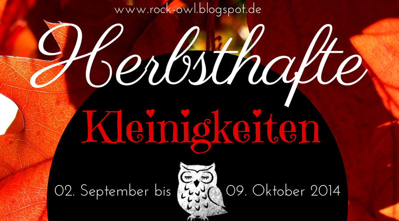 http://rock-owl.blogspot.de/2014/09/geburtstags-gewinnspiel-herbsthafte.html